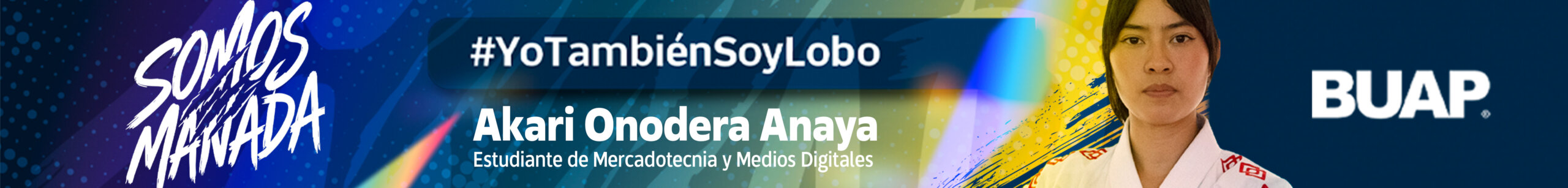 1 Somos manada BUAP Somos Mandada banner june 10 to July 10